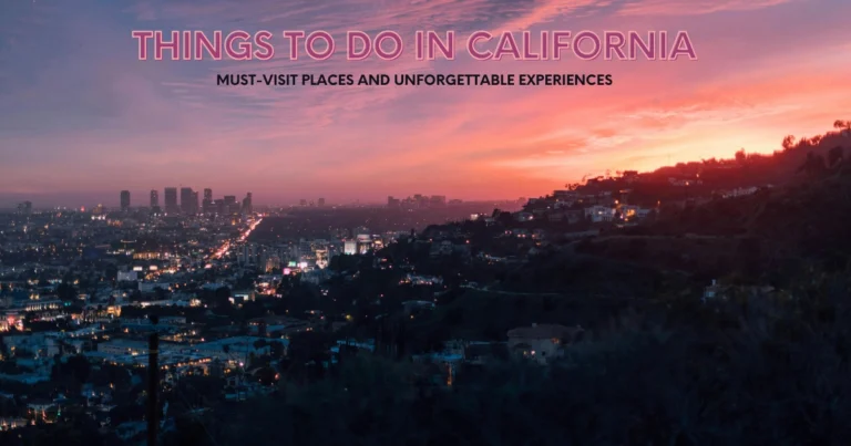 Things to Do in California