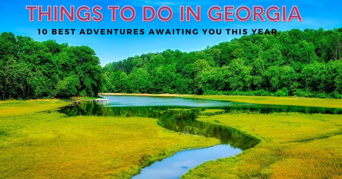 Things to Do in Georgia