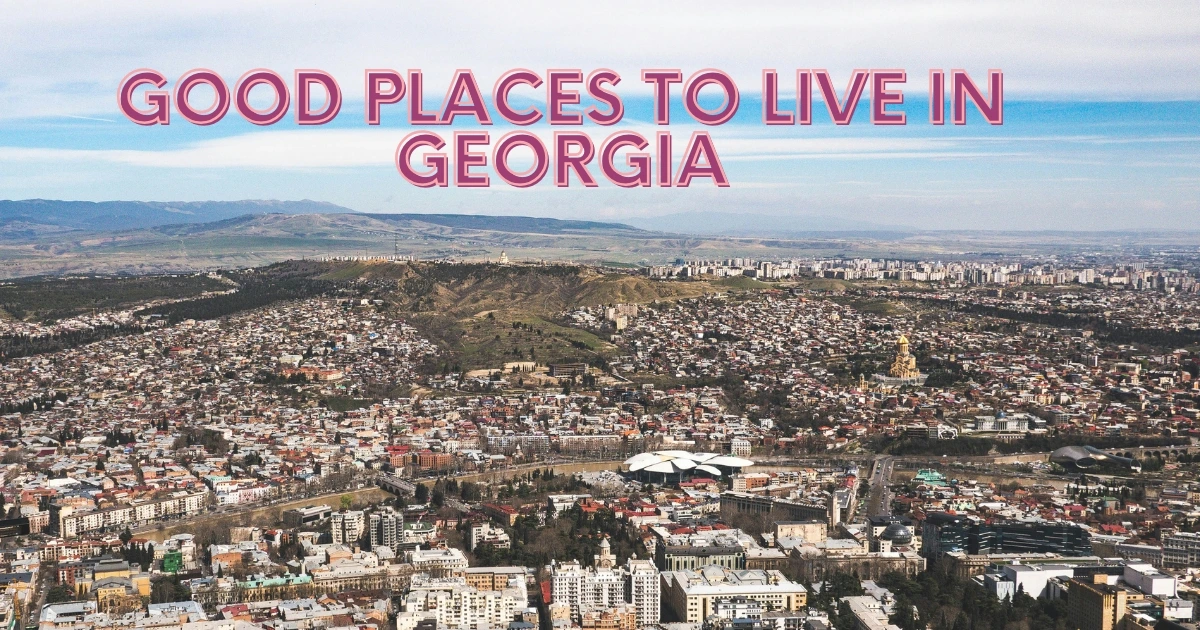 Good Places to Live in Georgia