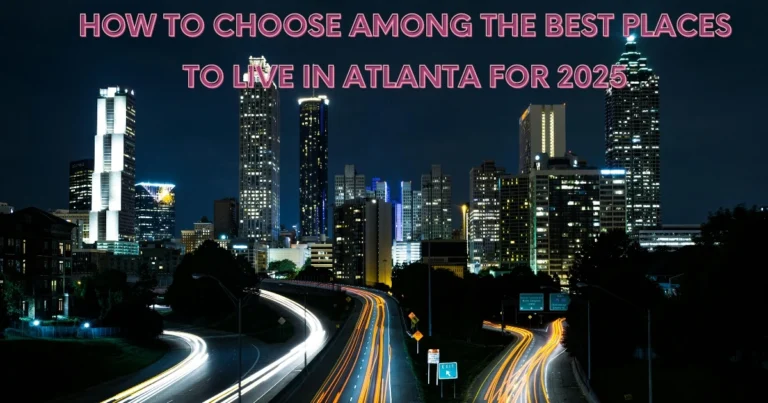 Places to Live in Atlanta
